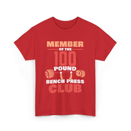 Member Of The 100 Pound Strength T-Shirt - Red