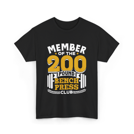 Member of the 200 Pound Club Gym T-Shirt - Black