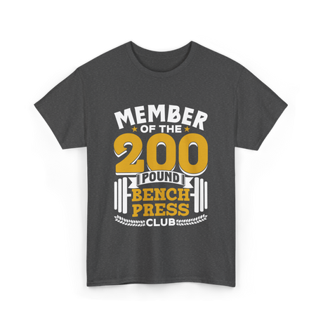 Member of the 200 Pound Club Gym T-Shirt - Dark Heather