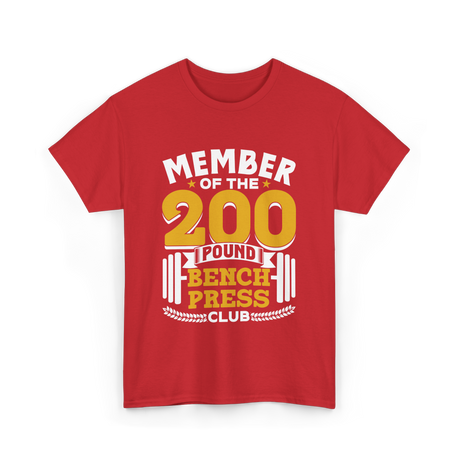 Member of the 200 Pound Club Gym T-Shirt - Red