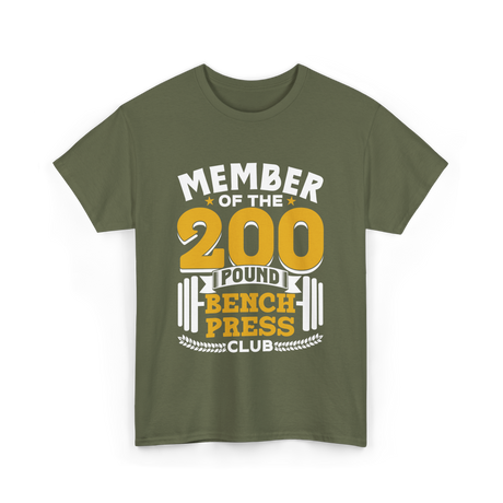 Member of the 200 Pound Club Gym T-Shirt - Military Green