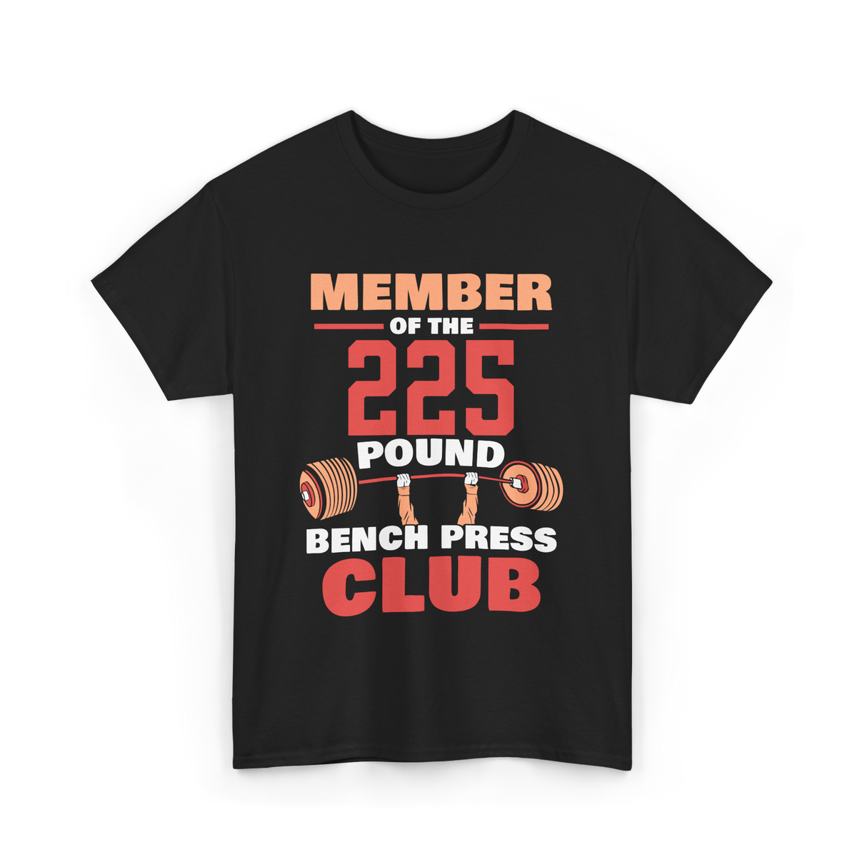 Member Of The 225 Pound Strength Gym T-Shirt - Black