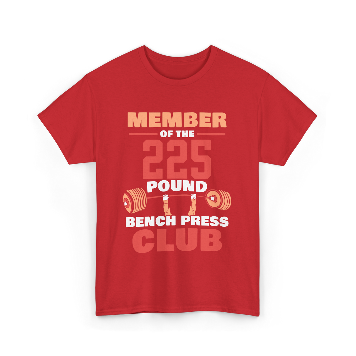 Member Of The 225 Pound Strength Gym T-Shirt - Red