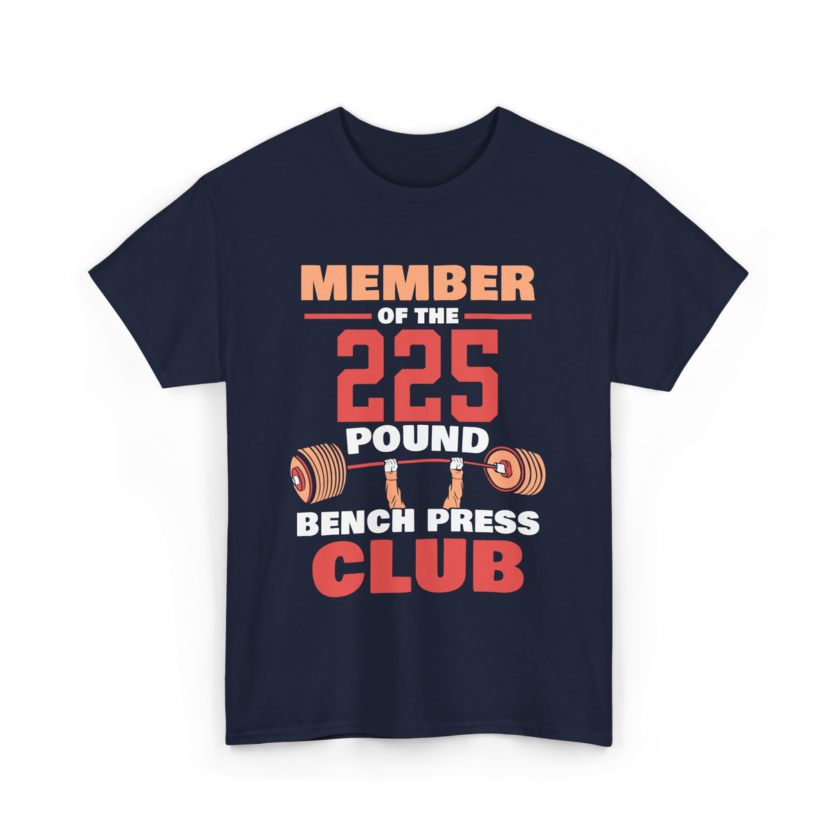 Member Of The 225 Pound Strength Gym T-Shirt - Navy