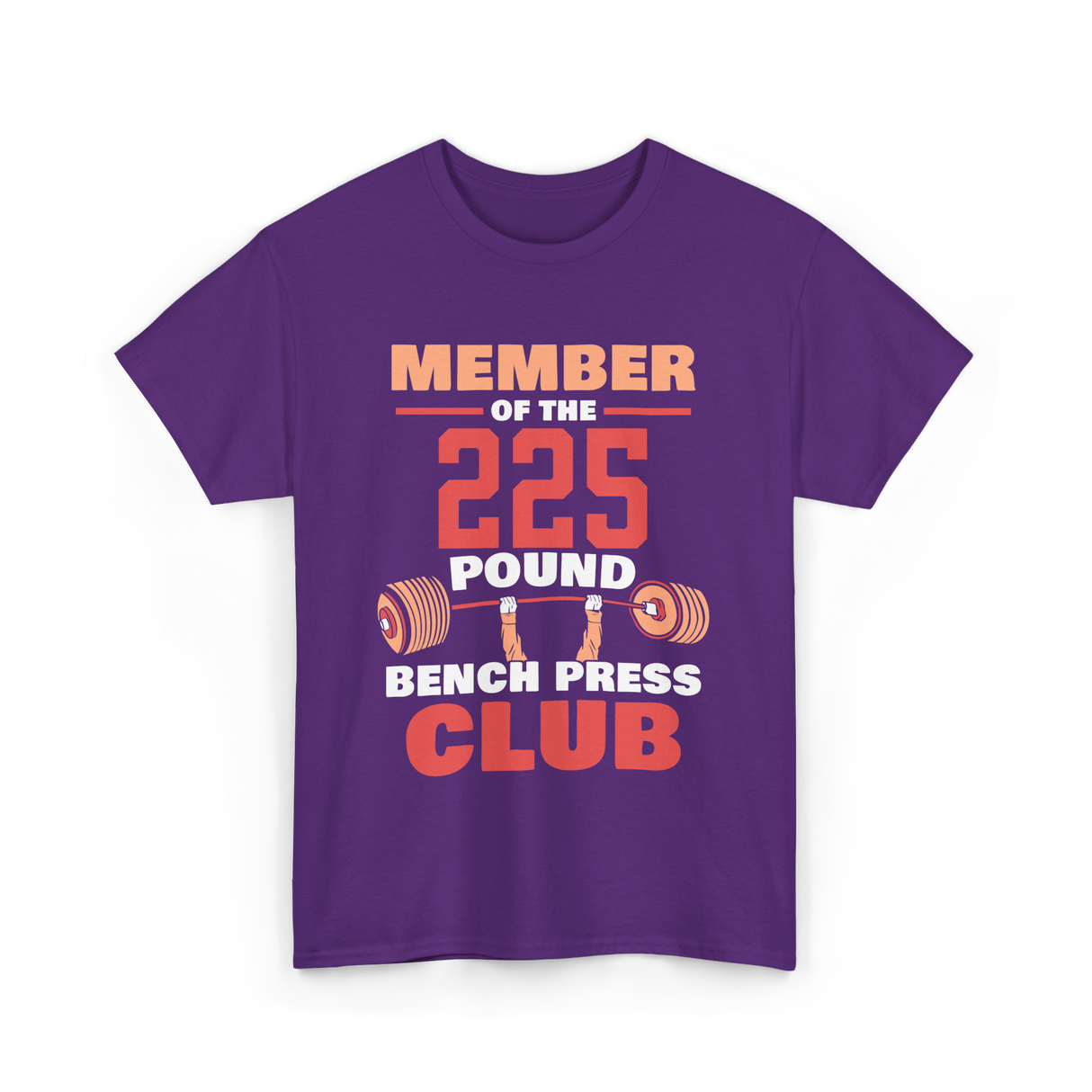 Member Of The 225 Pound Strength Gym T-Shirt - Purple