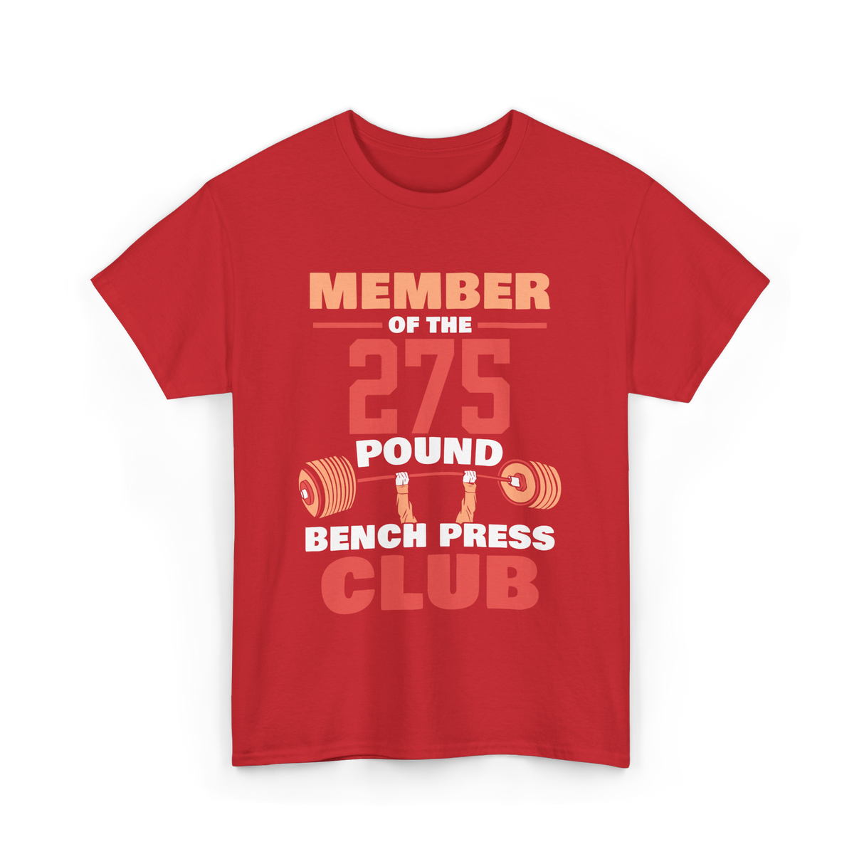 Member of the 275 Pound Club Gym T-Shirt - Red