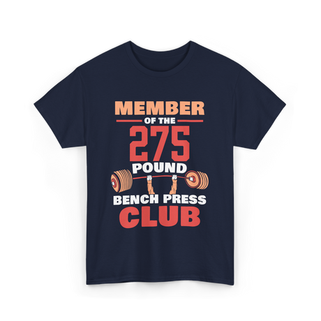 Member of the 275 Pound Club Gym T-Shirt - Navy