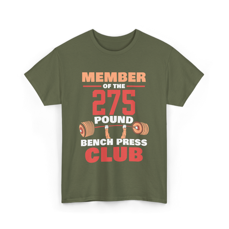 Member of the 275 Pound Club Gym T-Shirt - Military Green