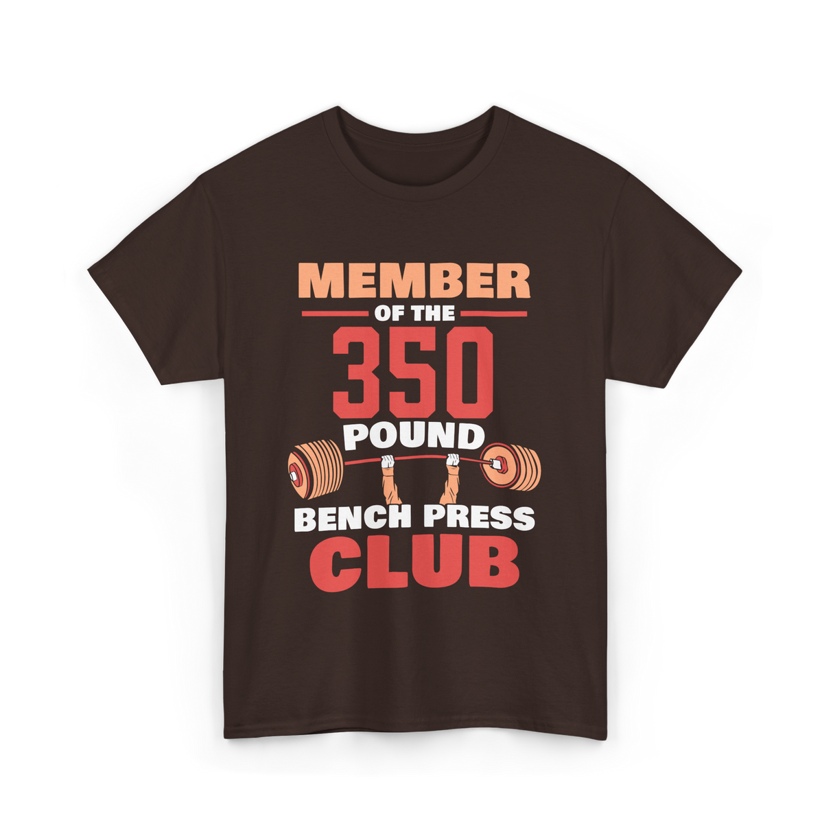 Member Of The 350 Pound Strength T-Shirt - Dark Chocolate