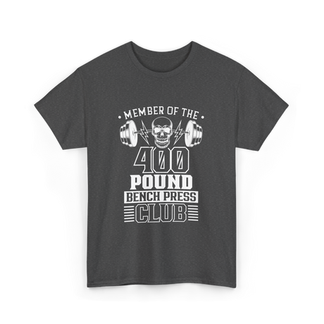 Member Of The 400 Pound Club T-Shirt - Dark Heather