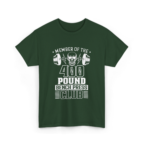 Member Of The 400 Pound Club T-Shirt - Forest Green