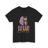 Mental Health Awareness Support T-Shirt - Black