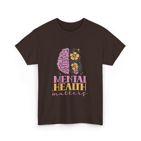 Mental Health Awareness Support T-Shirt - Dark Chocolate