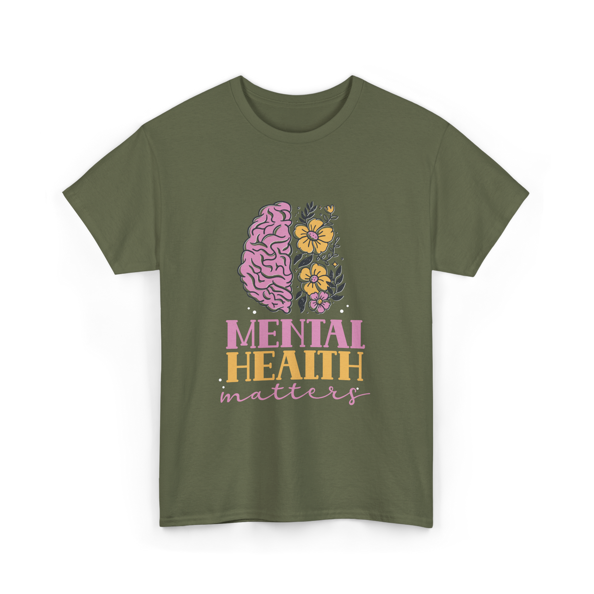Mental Health Awareness Support T-Shirt - Military Green