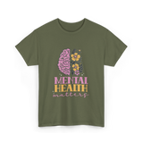 Mental Health Awareness Support T-Shirt - Military Green