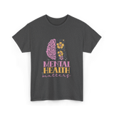 Mental Health Awareness Support T-Shirt - Dark Heather
