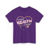 Mental Health Nurse Mental Health Nursing T-Shirt - Purple