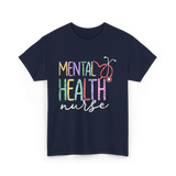 Mental Health Nurse Nursing T-Shirt - Navy