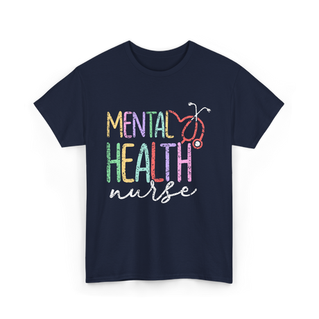 Mental Health Nurse Nursing T-Shirt - Navy