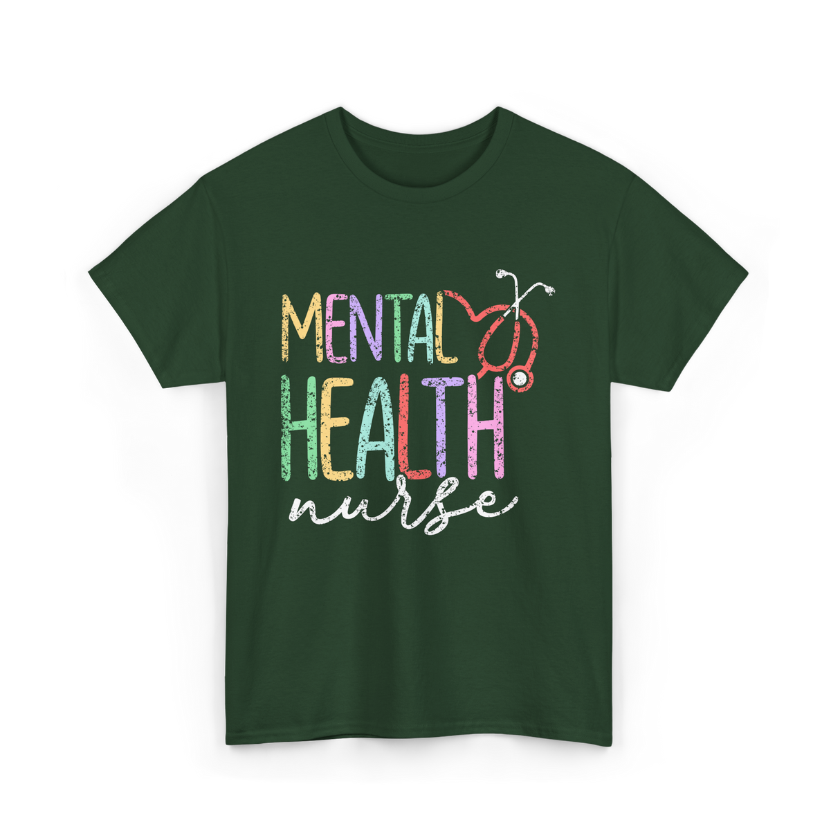 Mental Health Nurse Nursing T-Shirt - Forest Green