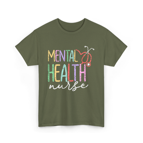 Mental Health Nurse Nursing T-Shirt - Military Green