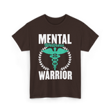 Mental Wellness Warrior Health T-Shirt - Dark Chocolate