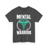 Mental Wellness Warrior Health T-Shirt - Dark Heather