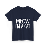 Meow I'm A Cat T-Shirt - Navy