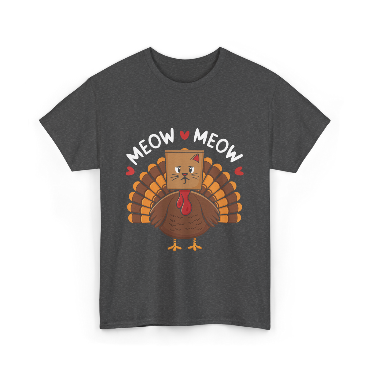 Meow Meow Thanksgiving Turkey Cat T-Shirt - Dark Heather