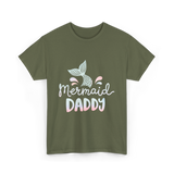 Mermaid Daddy Merman Dad T-Shirt - Military Green