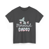 Mermaid Daddy Merman Dad T-Shirt - Dark Heather