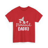 Mermaid Daddy Merman Dad T-Shirt - Red