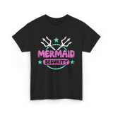 Mermaid Security Mermaid T-Shirt - Black