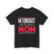 Meteorologist Mom Weather Forecast T-Shirt - Black