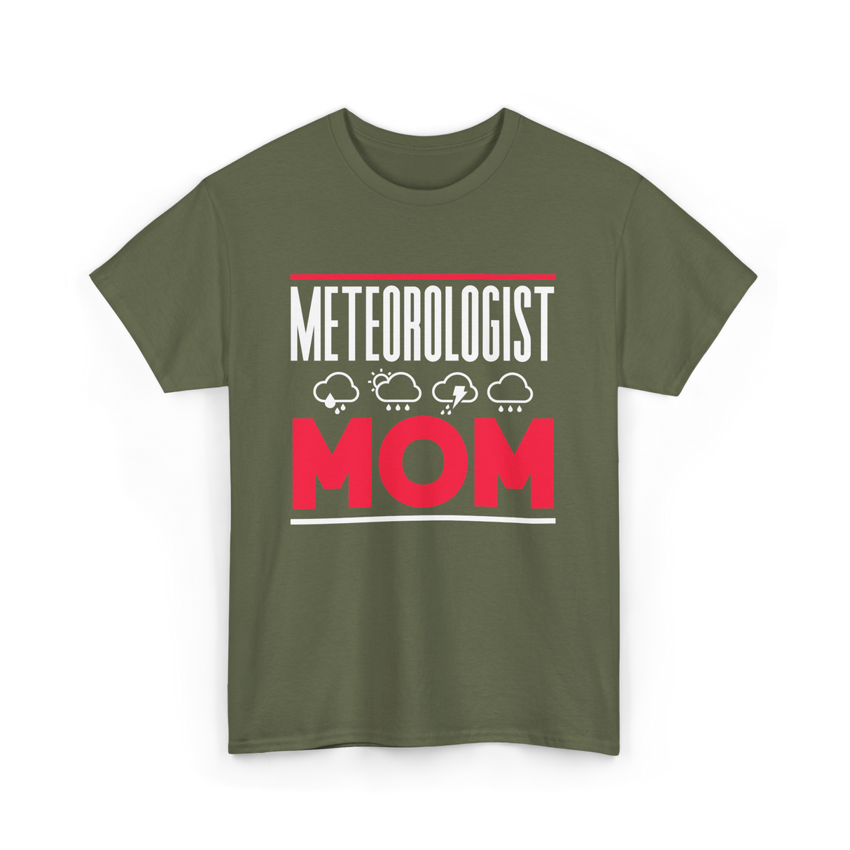 Meteorologist Mom Weather Forecast T-Shirt - Military Green