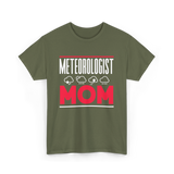 Meteorologist Mom Weather Forecast T-Shirt - Military Green