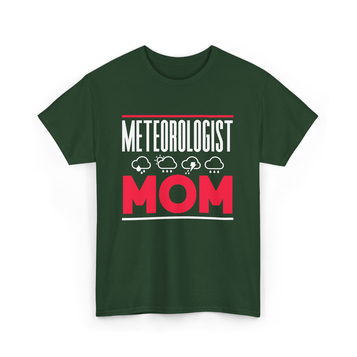 Meteorologist Mom Weather Forecast T-Shirt - Forest Green