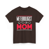 Meteorologist Mom Weather Forecast T-Shirt - Dark Chocolate