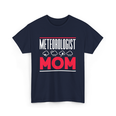 Meteorologist Mom Weather Forecast T-Shirt - Navy