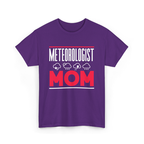 Meteorologist Mom Weather Forecast T-Shirt - Purple