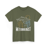 Meteorologist Weather Forecast Meteorology T-Shirt - Military Green