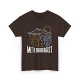 Meteorologist Weather Forecast Meteorology T-Shirt - Dark Chocolate