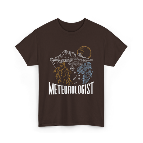 Meteorologist Weather Forecast Meteorology T-Shirt - Dark Chocolate