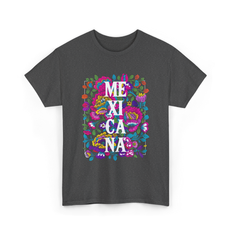 Mexicana Latina Flowers Mexico T-Shirt - Dark Heather