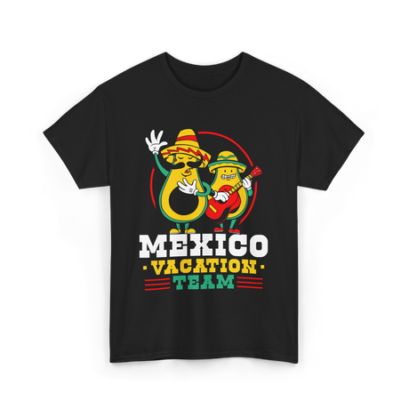 Mexico Vacation Team Mexican Avocado T-Shirt - Black