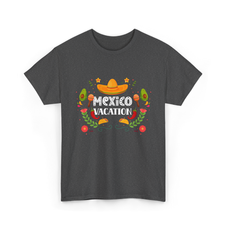 Mexico Vacation Travel T-Shirt - Dark Heather