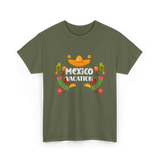 Mexico Vacation Travel T-Shirt - Military Green