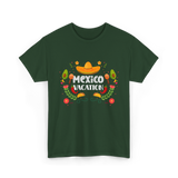 Mexico Vacation Travel T-Shirt - Forest Green