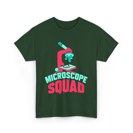 Microscope Squad Microscope Biology T-Shirt - Forest Green