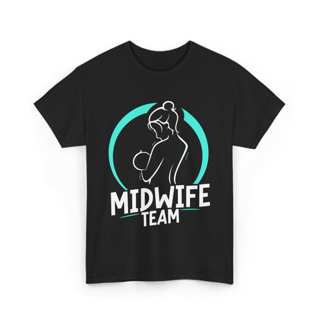 Midwife Team Midwifery Care T-Shirt - Black